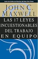 Presentación del libro: Las 17 leyes incuestionables del trabajo en equipo, en idioma español. Autor: John C. Maxwell. 