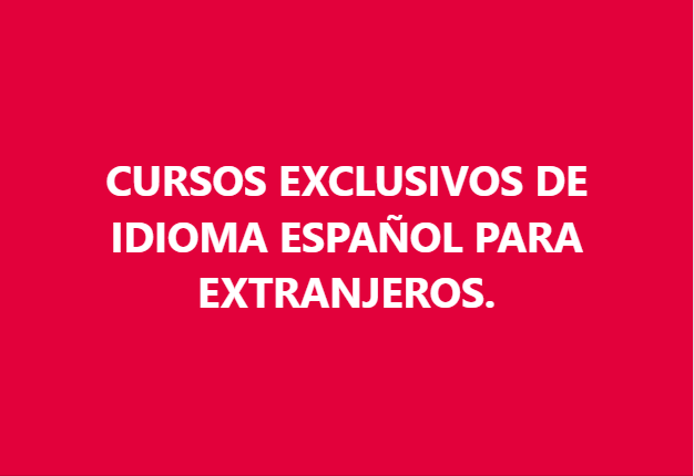 ¿Qué tienen de exclusivos mis cursos de idioma español para extranjeros?